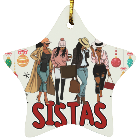Sistas Christmas Sistas Christmas - Star Ornament