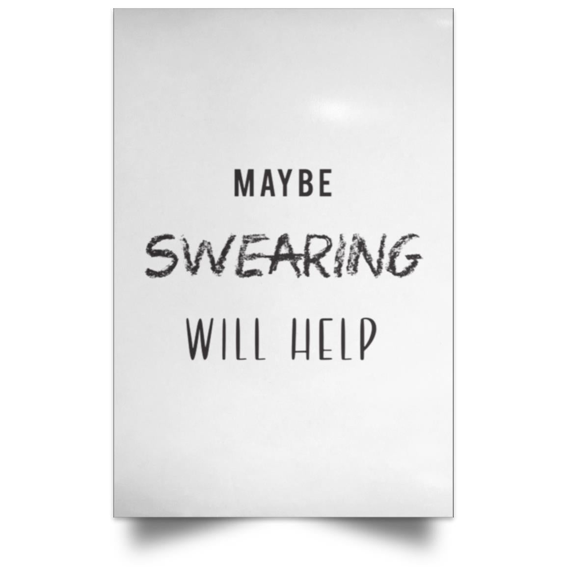 10 Quotes-05 Maybe Swearing - Satin Portrait Poster