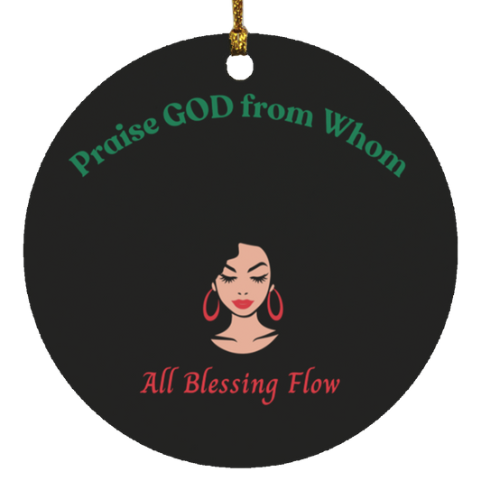 Doxology Inspired - Praise GOD from Whom | Circle Ornament