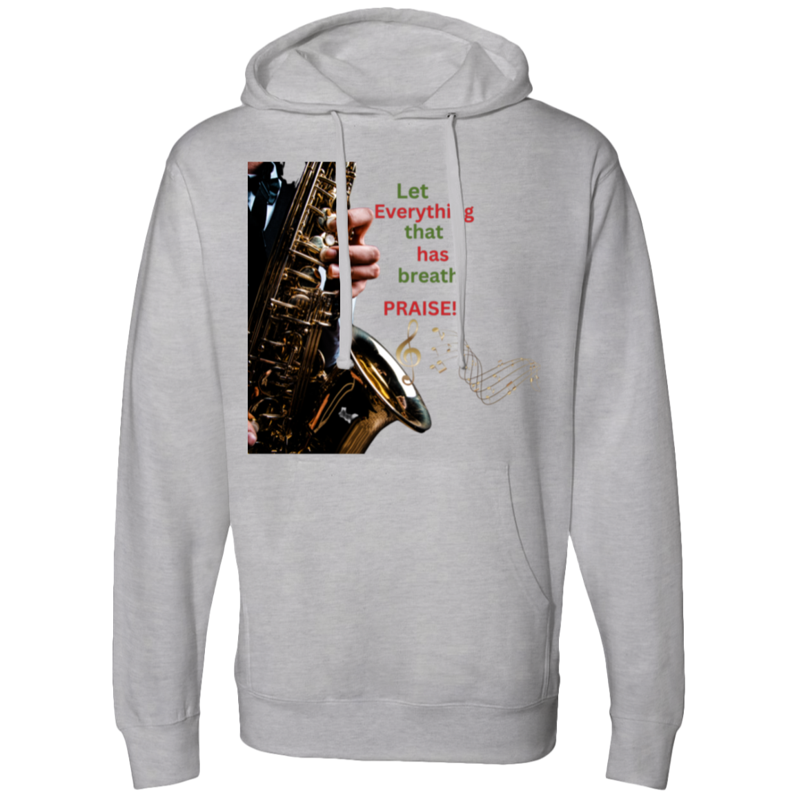 Let Everything Hoodie 2 Let Everything That Has Breath | Midweight Hooded Sweatshirt