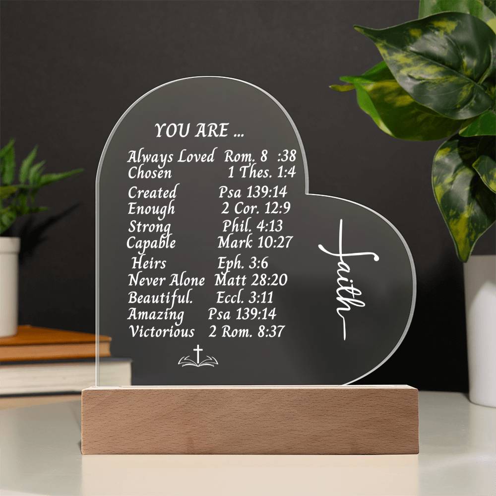 YOU ARE  Scriptures | ACRYLIC HEART PLAQUE