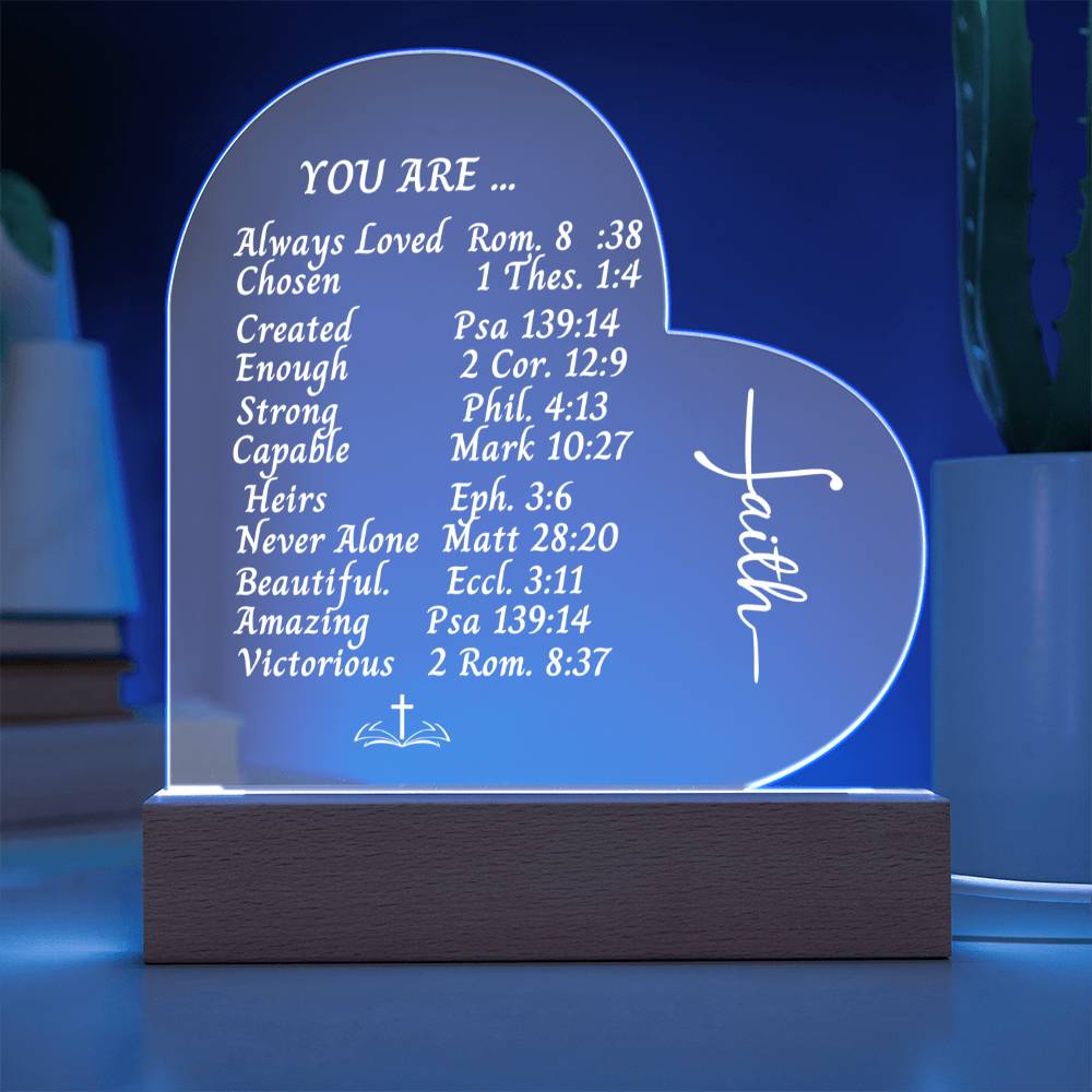 YOU ARE  Scriptures | ACRYLIC HEART PLAQUE